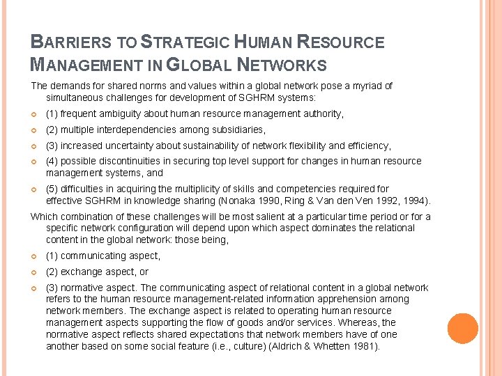 BARRIERS TO STRATEGIC HUMAN RESOURCE MANAGEMENT IN GLOBAL NETWORKS The demands for shared norms