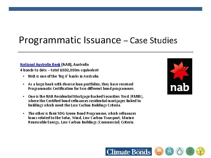 Programmatic Issuance – Case Studies National Australia Bank (NAB), Australia 4 bonds to date