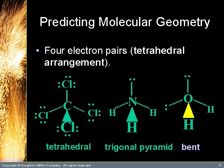 Predicting Molecular Geometry : C N O Cl: H : : Cl: : Cl