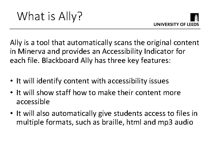 What is Ally? Ally is a tool that automatically scans the original content in What is Ally? Ally is a tool that automatically scans the original content in