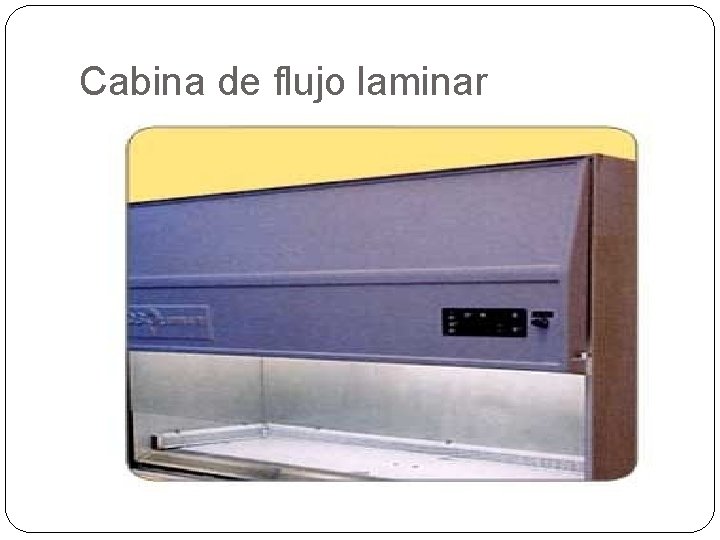 Cabina de flujo laminar 