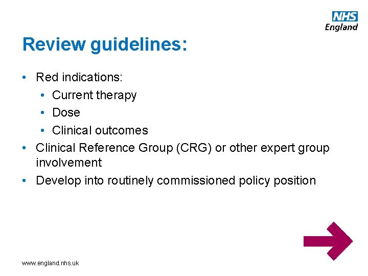Review guidelines: • Red indications: • Current therapy • Dose • Clinical outcomes •