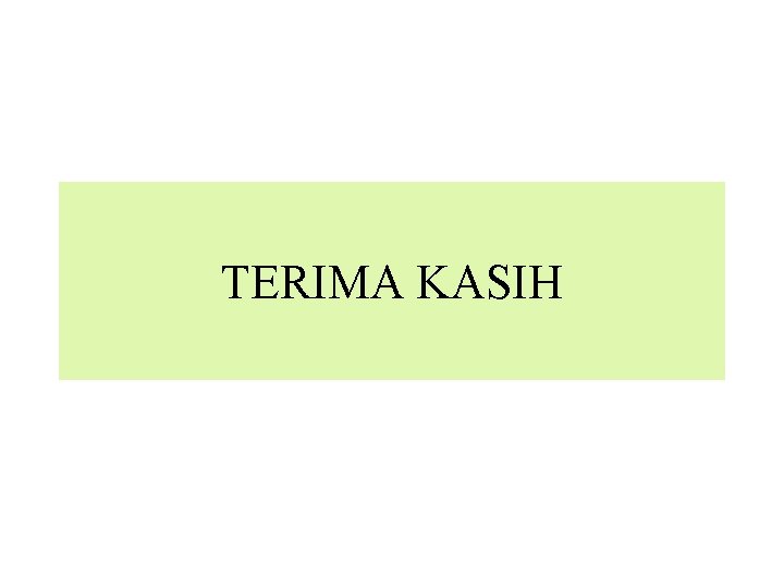 TERIMA KASIH 