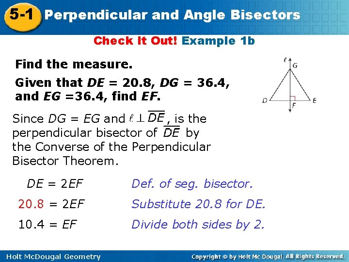 5 -1 Perpendicular and Angle Bisectors Check It Out! Example 1 b Find the