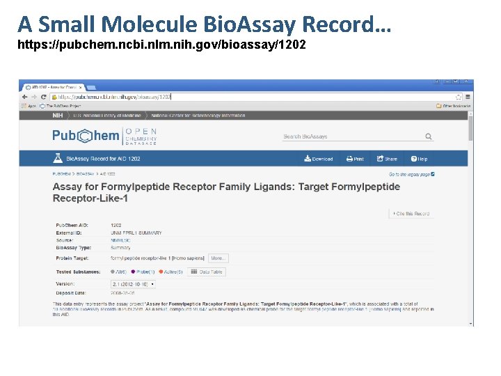 A Small Molecule Bio. Assay Record… https: //pubchem. ncbi. nlm. nih. gov/bioassay/1202 