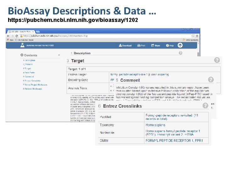 Bio. Assay Descriptions & Data … https: //pubchem. ncbi. nlm. nih. gov/bioassay/1202 