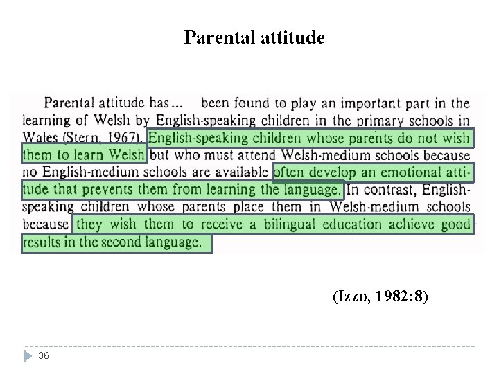 Parental attitude (Izzo, 1982: 8) 36 