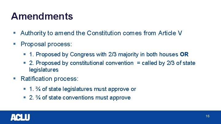 Amendments § Authority to amend the Constitution comes from Article V § Proposal process: