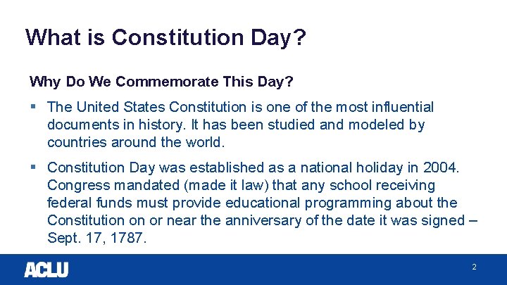 What is Constitution Day? LAYOUT 1 Why Do We Commemorate This Day? § The