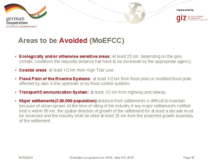 Implemented by Areas to be Avoided (Mo. EFCC) • Ecologically and/or otherwise sensitive areas: