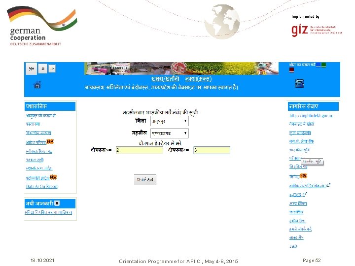 Implemented by 18. 10. 2021 Orientation Programme for APIIC , May 4 -6, 2015