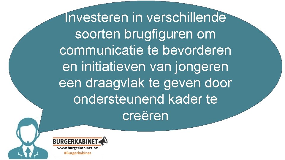 Investeren in verschillende soorten brugfiguren om communicatie te bevorderen en initiatieven van jongeren een