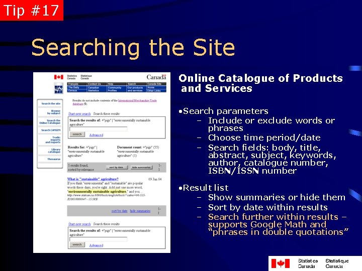 Tip #17 Searching the Site Online Catalogue of Products and Services • Search parameters
