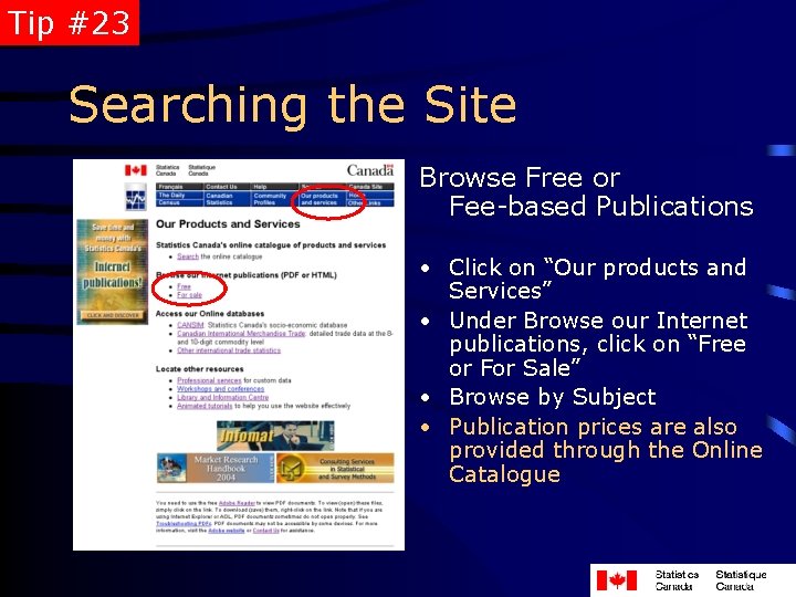 Tip #23 Searching the Site Browse Free or Fee-based Publications • Click on “Our