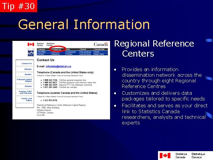 Tip #30 General Information Regional Reference Centers • • • Provides an information dissemination