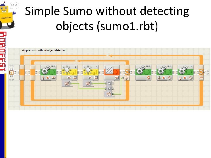 Simple Sumo without detecting objects (sumo 1. rbt) 