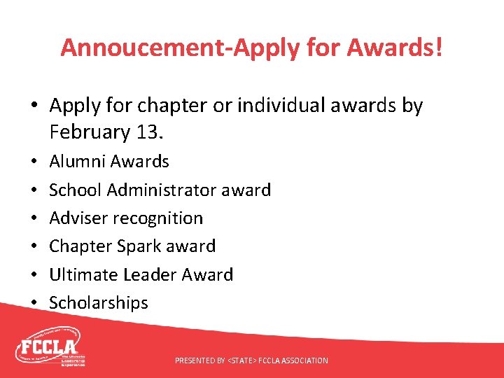 Annoucement-Apply for Awards! • Apply for chapter or individual awards by February 13. •