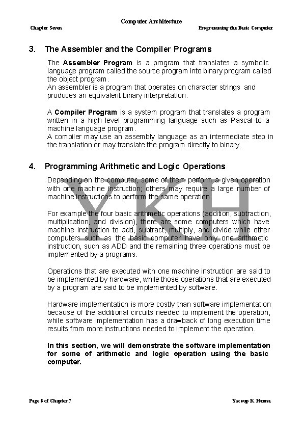 Computer Architecture Chapter Seven 3. Programming the Basic Computer The Assembler and the Compiler