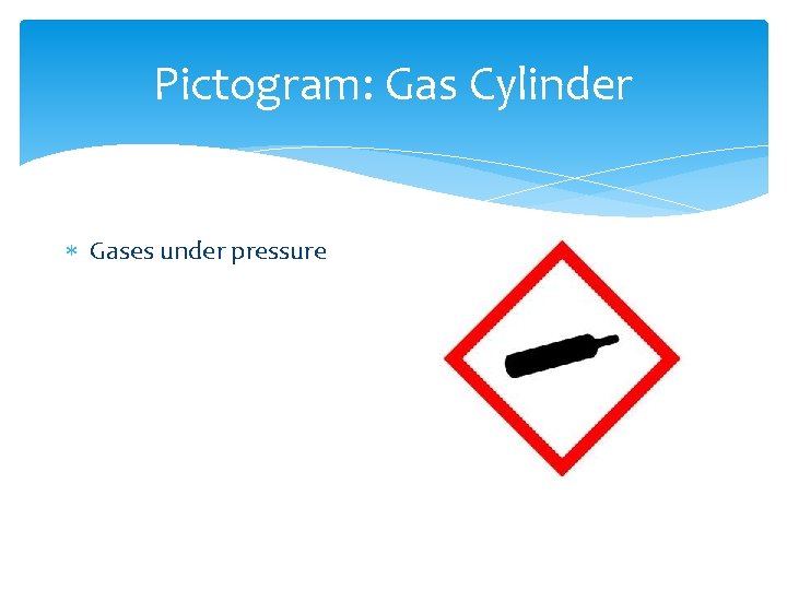 Pictogram: Gas Cylinder Gases under pressure Pictogram: Gas Cylinder Gases under pressure