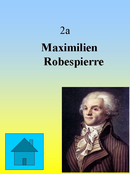 Famous People 2 Peter the Great Maximilien Robespierre