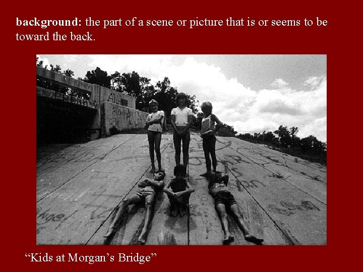 background: the part of a scene or picture that is or seems to be