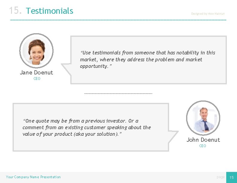 15. Testimonials Jane Doenut Designed by New Haircut “Use testimonials from someone that has