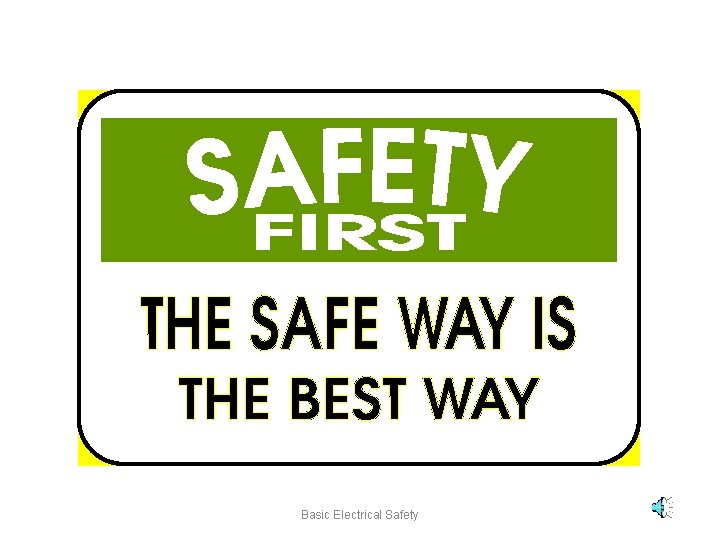 Basic Electrical Safety 