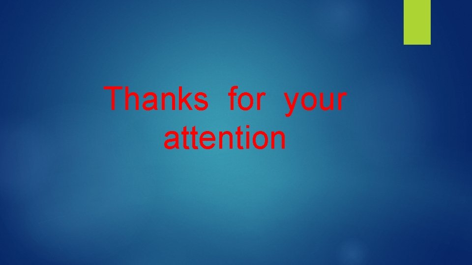 Thanks for your attention 