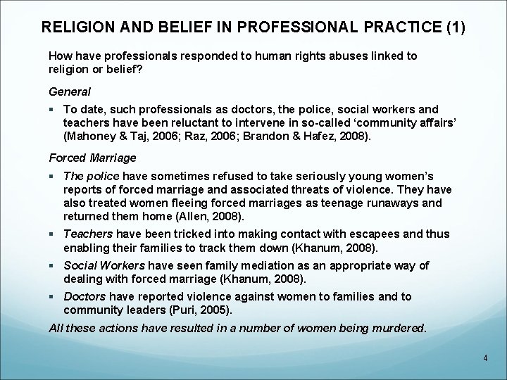 RELIGION AND BELIEF IN PROFESSIONAL PRACTICE (1) How have professionals responded to human rights