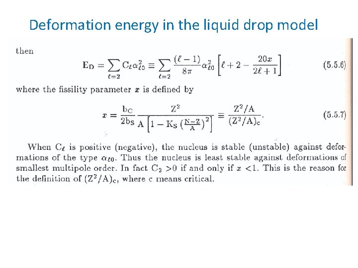 Deformation energy in the liquid drop model 