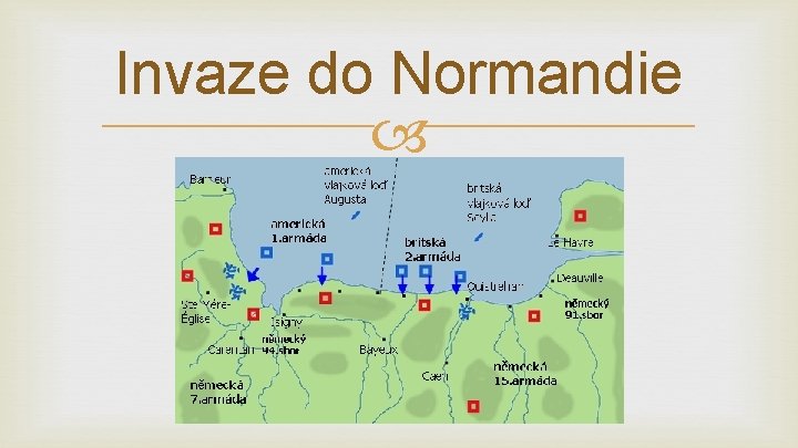Invaze do Normandie 