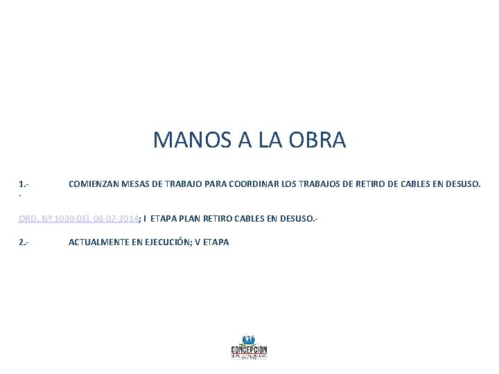 MANOS A LA OBRA 1. - COMIENZAN MESAS DE TRABAJO PARA COORDINAR LOS TRABAJOS