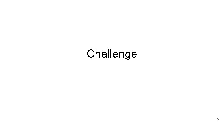 Challenge 5 