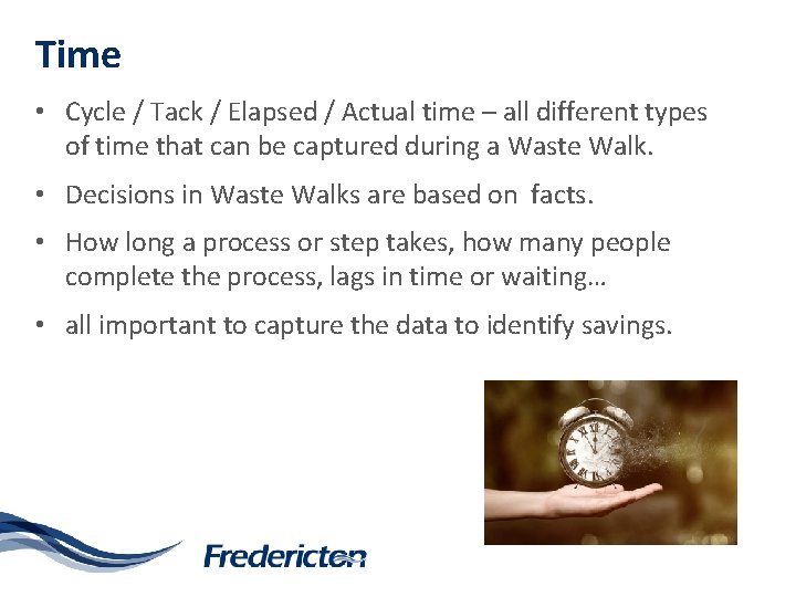 Time • Cycle / Tack / Elapsed / Actual time – all different types