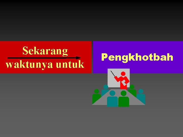 Sekarang waktunya untuk Pengkhotbah 