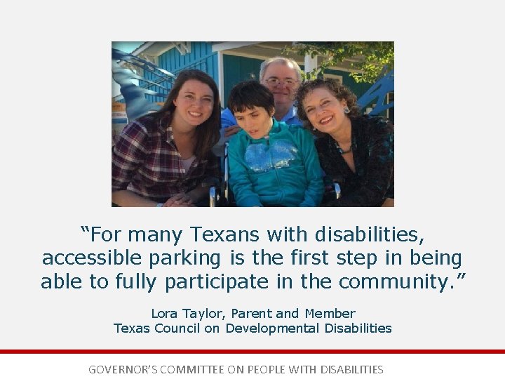“For many Texans with disabilities, accessible parking is the first step in being able