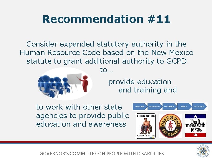 Recommendation #11 Consider expanded statutory authority in the Human Resource Code based on the