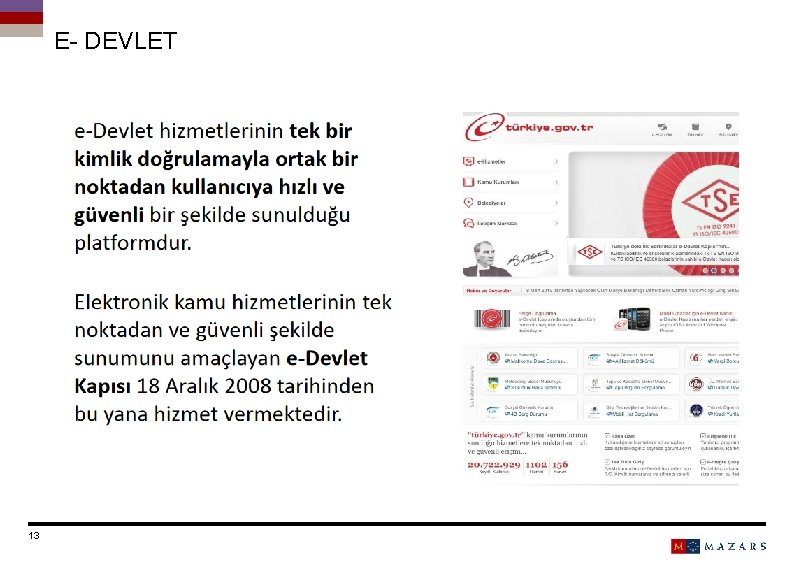 E- DEVLET 13 Titre de la présentation Date 