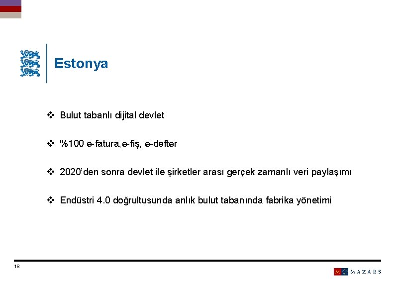Estonya v Bulut tabanlı dijital devlet v %100 e-fatura, e-fiş, e-defter v 2020’den sonra