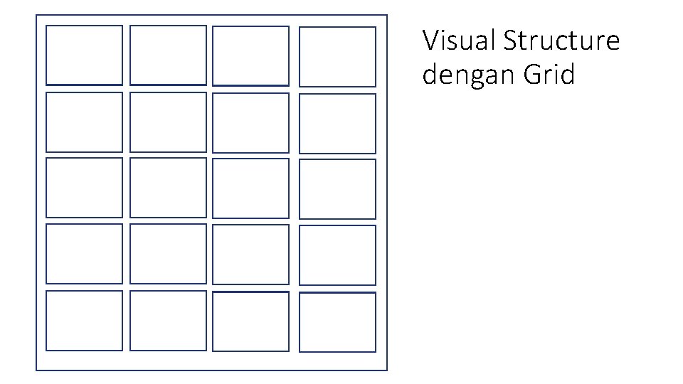 Visual Structure dengan Grid 