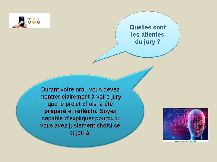 Quelles sont les attentes du jury ? Durant votre oral, vous devez montrer clairement