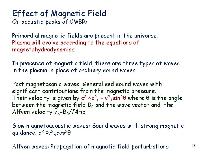 Effect of Magnetic Field On acoustic peaks of CMBR: Primordial magnetic fields are present