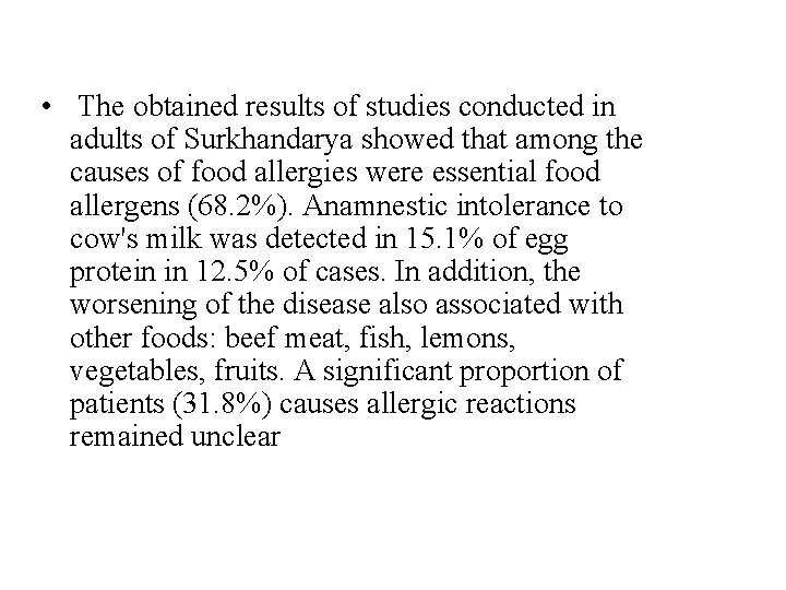  • The obtained results of studies conducted in adults of Surkhandarya showed that