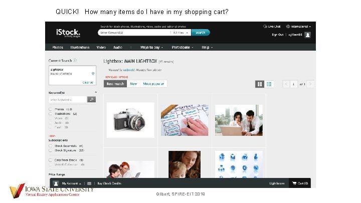 QUICK! How many items do I have in my shopping cart? Gilbert, SPIRE-EIT 2019