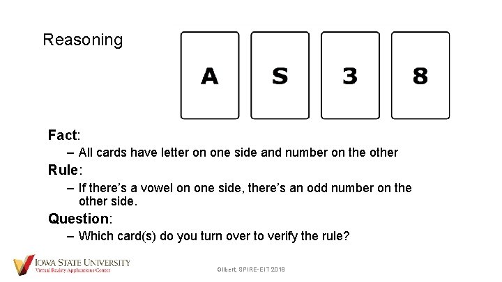 Reasoning Fact: – All cards have letter on one side and number on the