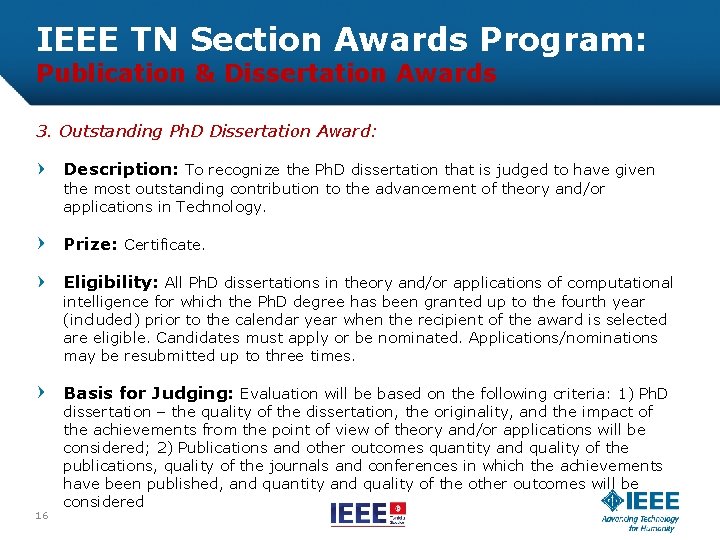 IEEE TN Section Awards Program: Publication & Dissertation Awards 3. Outstanding Ph. D Dissertation