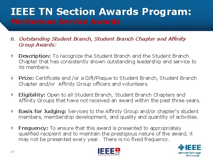 IEEE TN Section Awards Program: Meritorious Service Awards 6. Outstanding Student Branch, Student Branch