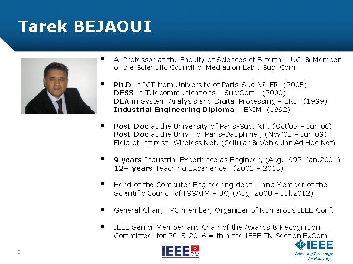 Tarek BEJAOUI 2 § A. Professor at the Faculty of Sciences of Bizerta –