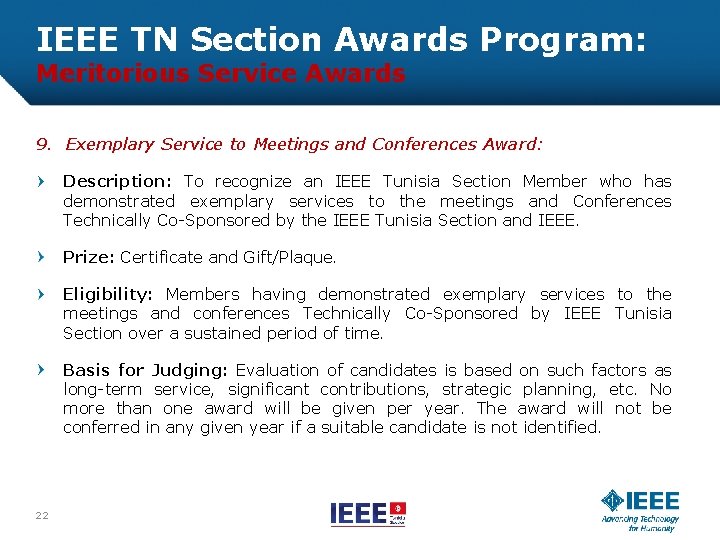 IEEE TN Section Awards Program: Meritorious Service Awards 9. Exemplary Service to Meetings and