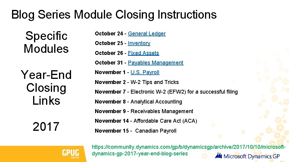 Blog Series Module Closing Instructions Specific Modules October 24 - General Ledger October 25